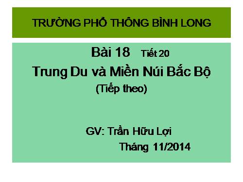 Bài 18. Vùng Trung du và miền núi Bắc Bộ (tiếp theo)