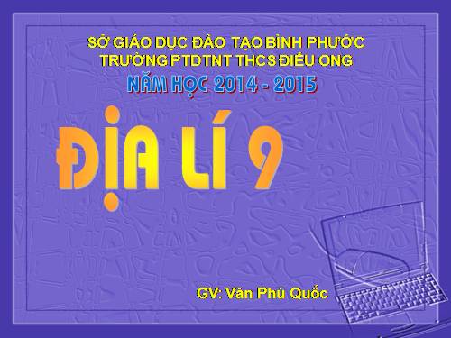 Bài 11. Các nhân tố ảnh hưởng đến sự phát triển và phân bố công nghiệp