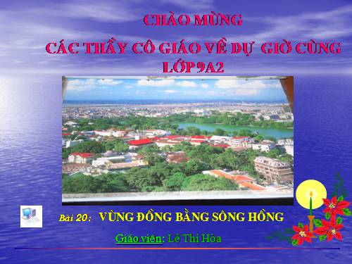 Bài 20. Vùng Đồng bằng sông Hồng