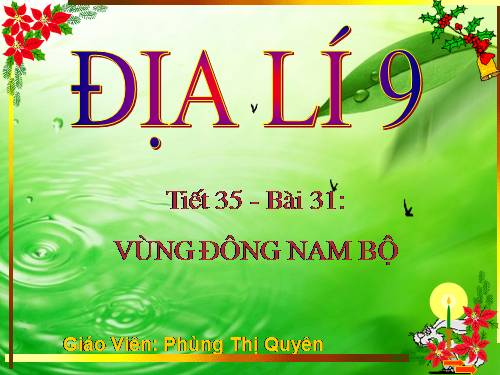 Bài 31. Vùng Đông Nam Bộ