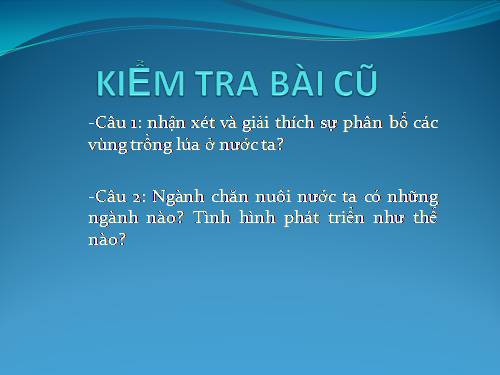 Bài 9. Sự phát triển và phân bố lâm nghiệp, thuỷ sản