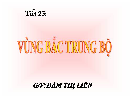 Bài 23. Vùng Bắc Trung Bộ