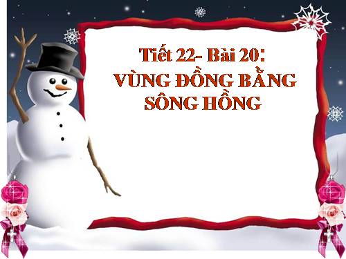 Bài 20. Vùng Đồng bằng sông Hồng