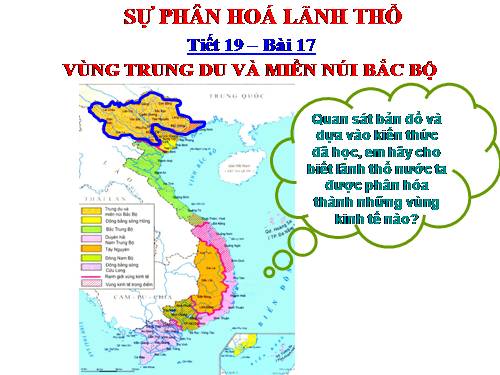 Bài 17. Vùng Trung du và miền núi Bắc Bộ