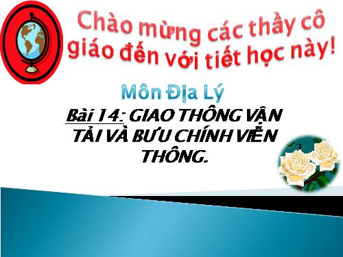 Bài 14. Giao thông vận tải và bưu chính viễn thông