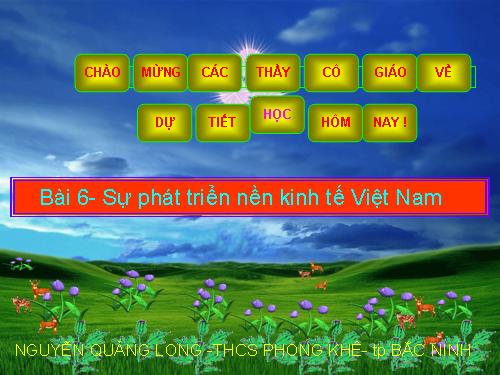 Bài 6. Sự phát triển nền kinh tế Việt Nam