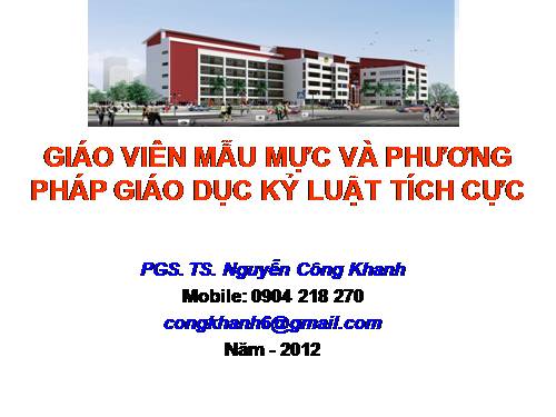 GIÁO VIÊN MẪU MỰC- KỈ LUẬT TÍCH CỰC