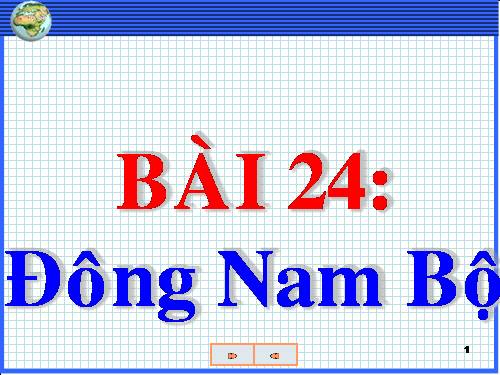 Bài 31. Vùng Đông Nam Bộ