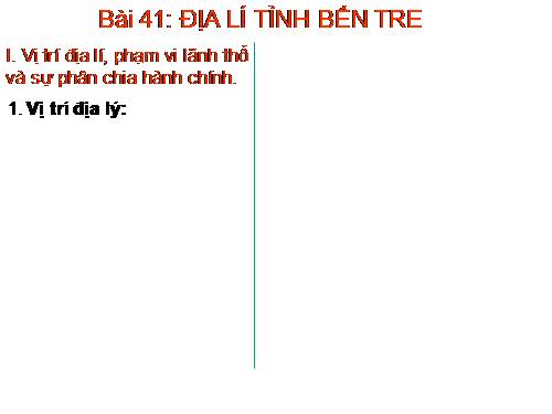 Bài 41. Địa lí tỉnh (thành phổ)