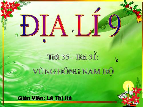 Bài 31. Vùng Đông Nam Bộ