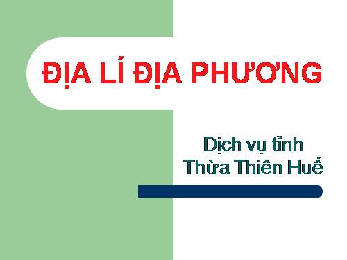 Bài 41. Địa lí tỉnh (thành phổ)