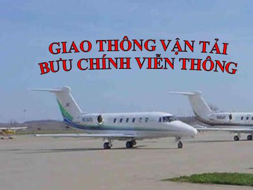 Bài 14. Giao thông vận tải và bưu chính viễn thông