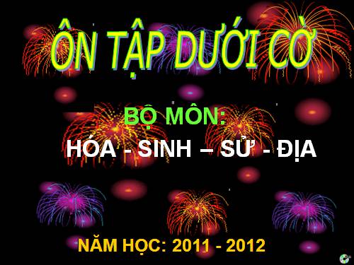 ÔN TẬP DƯỚI CỜ