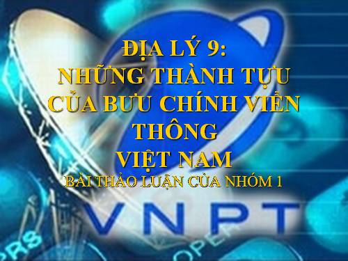 Bài 14. Giao thông vận tải và bưu chính viễn thông