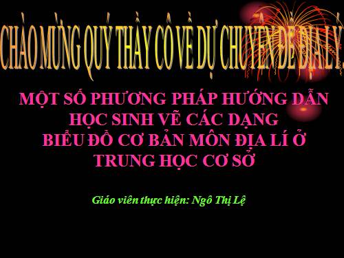 CHUYÊN ĐỀ VẼ BIỂU ĐỒ - LỆ