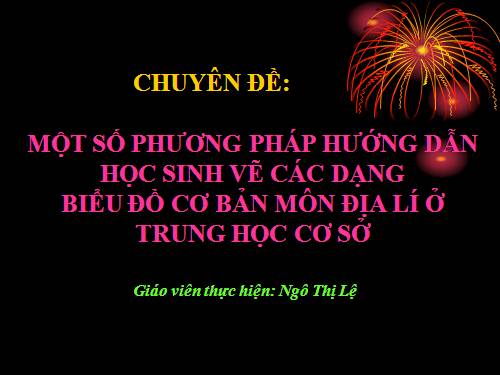 CHUYÊN ĐỀ KĨ NĂNG VẼ BIỂU ĐỒ - NTL