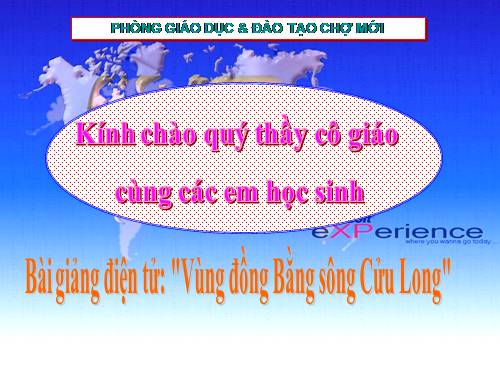 Bài 35. Vùng Đồng bằng sông Cửu Long