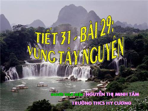 Bài 28. Vùng Tây Nguyên