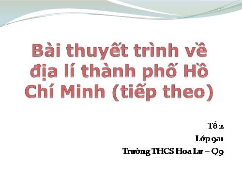 Bài 42. Địa lí tỉnh (thành phố) (tiếp theo)