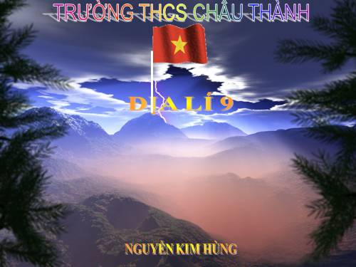 Bài 17. Vùng Trung du và miền núi Bắc Bộ