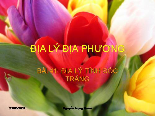 Bài 41. Địa lí tỉnh (thành phổ)