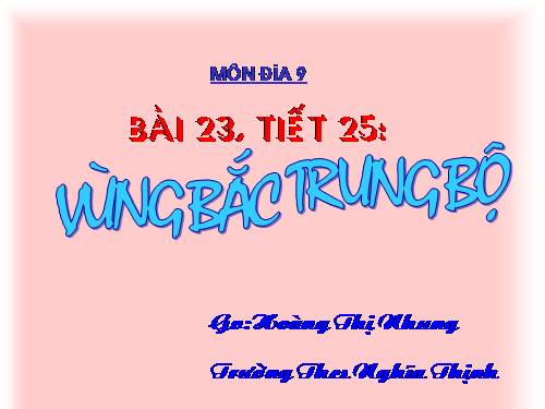 Bài 23. Vùng Bắc Trung Bộ