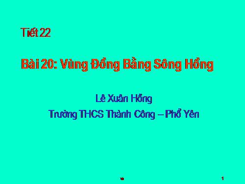 Bài 20. Vùng Đồng bằng sông Hồng