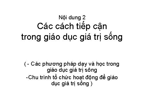 Các cách tiếp cận Giá trị sống