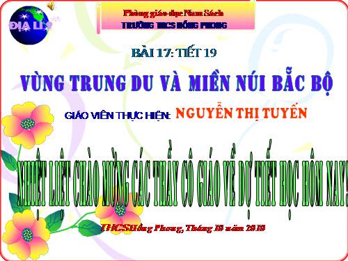 Bài 17. Vùng Trung du và miền núi Bắc Bộ