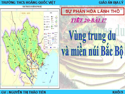 Bài 17. Vùng Trung du và miền núi Bắc Bộ