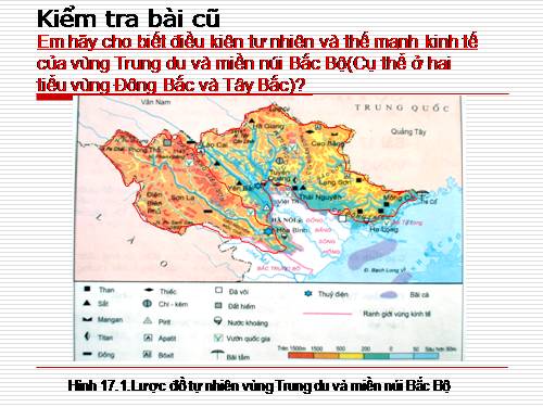 Bài 18. Vùng Trung du và miền núi Bắc Bộ (tiếp theo)