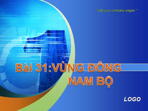 Bài 31. Vùng Đông Nam Bộ