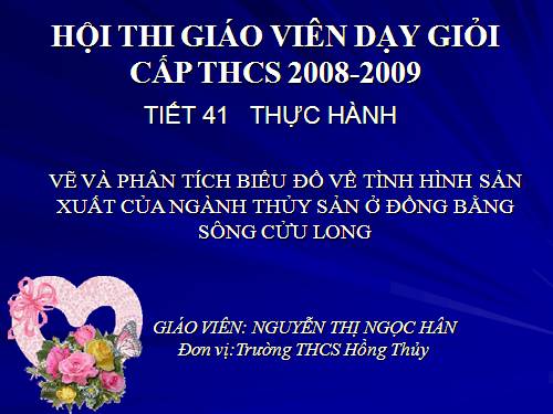 Bài 37. Thực hành: Vẽ và phân tích biểu đồ về tình hình sản xuất của ngành thuỷ sản ở Đồng bằng sông Cửu Long