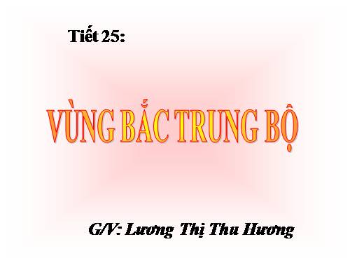 Bài 23. Vùng Bắc Trung Bộ