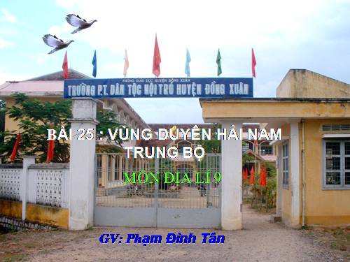 Bài 25. Vùng Duyên hải Nam Trung Bộ