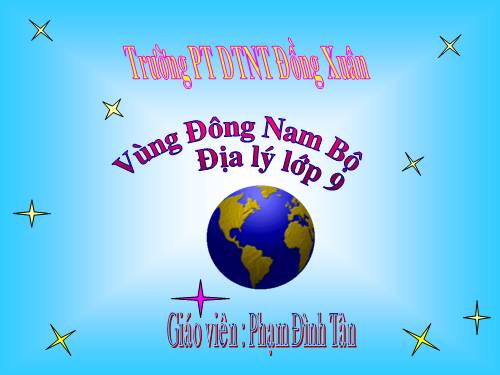 Bài 31. Vùng Đông Nam Bộ