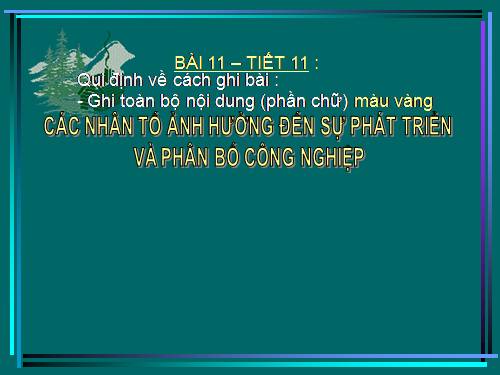 Bài 7. Các nhân tố ảnh hưởng đến sự phát triển và phân bố nông nghiệp