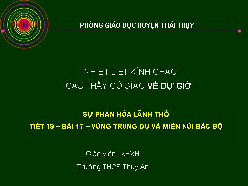 Bài 17. Vùng Trung du và miền núi Bắc Bộ