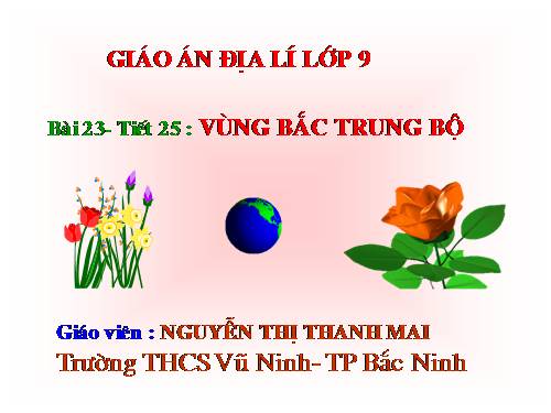 Bài 23. Vùng Bắc Trung Bộ