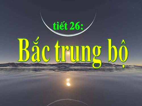 Bài 23. Vùng Bắc Trung Bộ