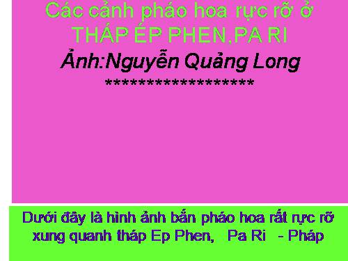 pháo hoa rực rỡ quanh tháp ép phen, Pa Ri