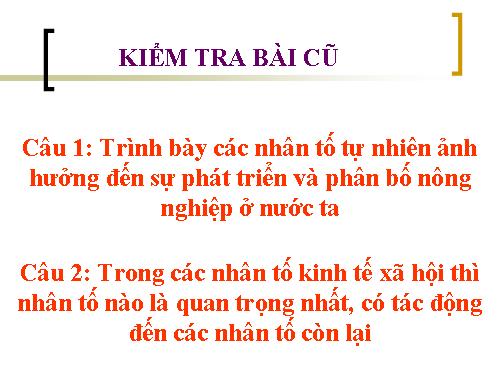 Bài 8. Sự phát triển và phân bố nông nghiệp