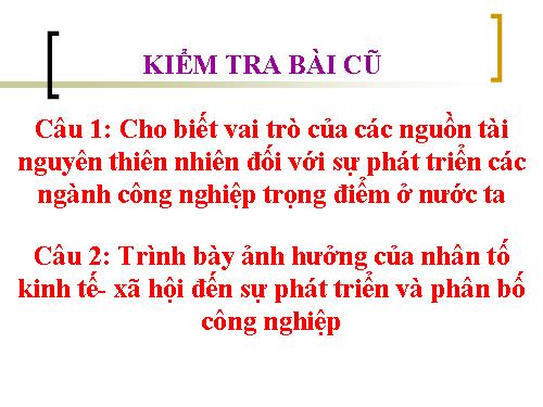 Bài 12. Sự phát triển và phân bố công nghiệp