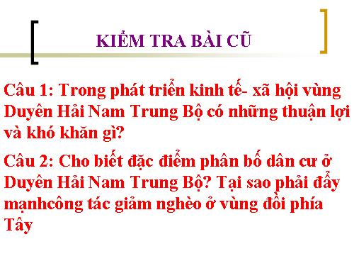 Bài 26. Vùng Duyên hải Nam Trung Bộ (tiếp theo)