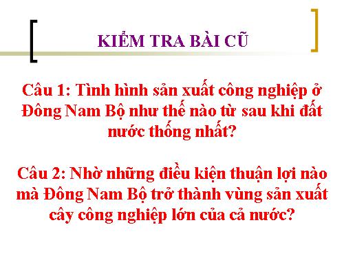 Bài 32. Vùng Đông Nam Bộ (tiếp theo)