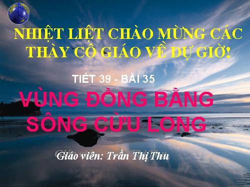 Bài 35. Vùng Đồng bằng sông Cửu Long