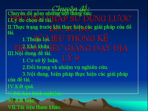 PP SỬ DỤNG SƠ ĐỒ, LƯỢC ĐỒ, SỐ LIỆU THỐNG KÊ ĐỊA LÍ 9