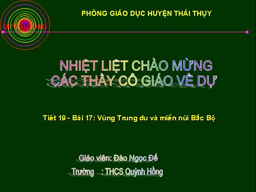 Bài 17. Vùng Trung du và miền núi Bắc Bộ