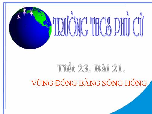 Bài 20. Vùng Đồng bằng sông Hồng