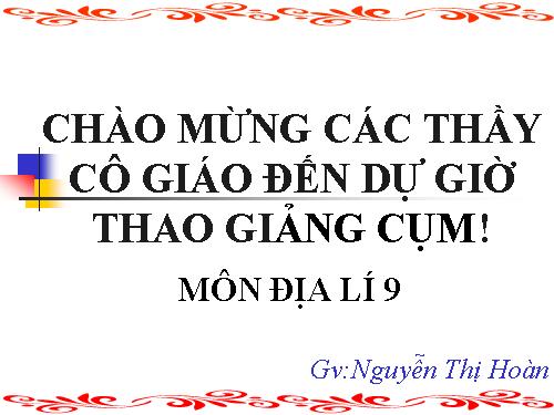 Bài 17. Vùng Trung du và miền núi Bắc Bộ